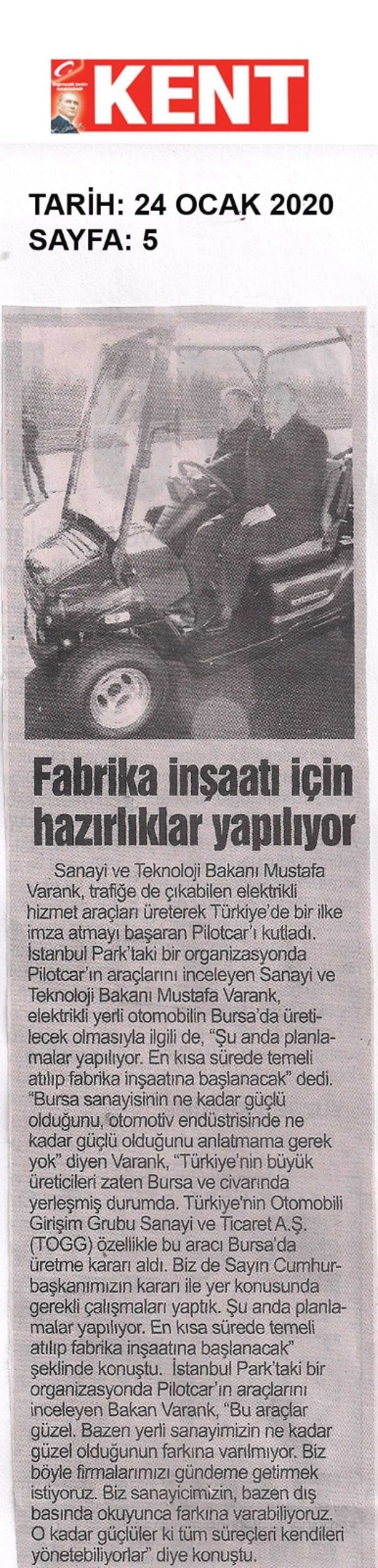 Sanayi ve Teknoloji Bakanı Sayın Mustafa VARANK`tan PILOTCAR`a tam not.
